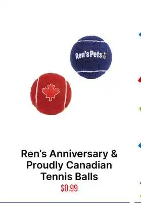 Ren’s Pets Depot Ren's Anniversary & Proudly Canadian Tennis Balls offer