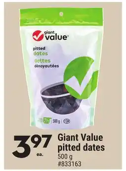 Giant Tiger Giant Value pitted dates offer