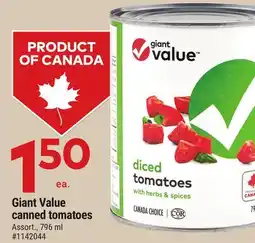 Giant Tiger Giant Value canned tomatoes offer