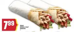 Marché Adonis ADONIS CHICKEN OR BEEF SHAWARMA offer