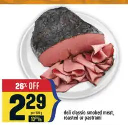 Marché Adonis DELI CLASSIC SMOKED MEAT, ROASTED OR PASTRAMI offer