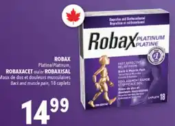 Familiprix ROBAX, Platinum, ROBAXACET or ROBAXISAL, Back and muscle pain, 18 caplets offer