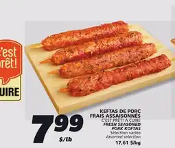IGA C'EST PRÊT! À CUIRE FRESH SEASONED PORK KOFTAS offer