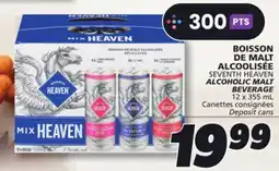 IGA SEVENTH HEAVEN ALCOHOLIC MALT BEVERAGE offer
