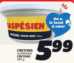 IGA GASPÉSIEN CRETONS offer