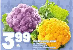 Metro CHOU-FLEUR ORANGE, MAUVE OU ROMANESCO | ORANGE, PURPLE OR ROMANESCO CAULIFLOWER offer