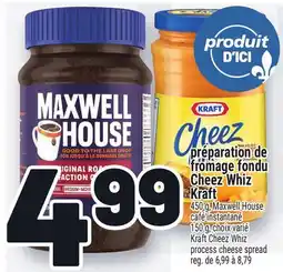 Metro PRÉPARATION DE FROMAGE FONDU CHEEZ WHIZ KRAFT | KRAFT CHEEZ WHIZ PROCESS CHEESE SPREAD offer