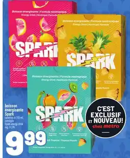 Metro BOISSON ÉNERGISANTE SPARK | SPARK ENERGY DRINK offer