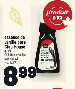 Metro ESSENCE DE VANILLE PURE CLUB HOUSE | CLUB HOUSE VANILLA PURE EXTRACT offer