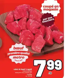 Metro CUBES DE BOEUF À RAGOÛT | STEWING BEEF CUBES offer