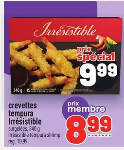 Metro CREVETTES TEMPURA IRRÉSISTIBLE | IRRÉSISTIBLE TEMPURA SHRIMP offer