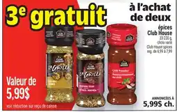 Metro 3E GRATUIT ÉPICES CLUB HOUSE | CLUB HOUSE SPICES offer