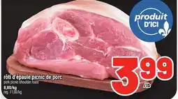 Metro RÔTI D'ÉPAULE PICNIC DE PORC | PORK PICNIC SHOULDER ROAST offer