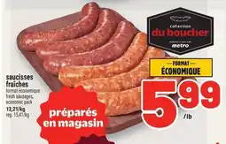 Metro SAUCISSES FRAÎCHES | FRESH SAUSAGES offer