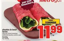 Metro ALOUETTES DE BOEUF FARCIES | STUFFED BEEF ALOUETTES offer