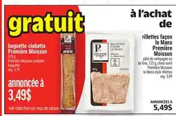 Metro BAGUETTE CIABATTA PREMIÈRE MOISSON | PREMIÈRE MOISSON CIABATTA BAGUETTE offer