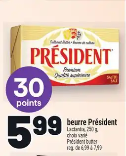 Metro BEURRE PRÉSIDENT | PRÉSIDENT BUTTER offer