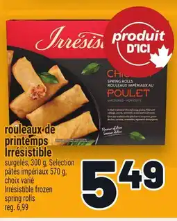 Metro ROULEAUX DE PRINTEMPS IRRÉSISTIBLE | IRRÉSISTIBLE FROZEN SPRING ROLLS offer