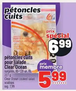 Metro PÉTONCLES CUITS POUR SALADE CLEAR OCEAN | CLEAR OCEAN COOKED SALAD SCALLOPS offer