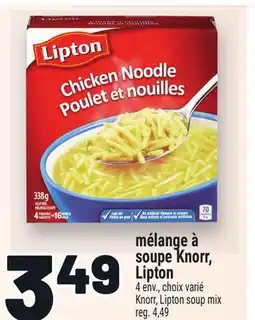Metro MÉLANGE À SOUPE KNORR, LIPTON | KNORR, LIPTON SOUP MIX offer