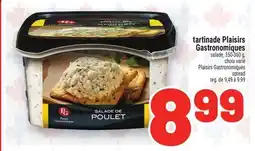 Metro TARTINADE PLAISIRS GASTRONOMIQUES | PLAISIRS GASTRONOMIQUES SPREAD offer