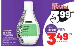 Metro SAVON POUR LES MAINS PERSONNELLE | PERSONNELLE HAND SOAP offer