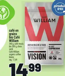 Metro CAFÉ EN GRAINS BIO CAFÉ WILLIAM | CAFÉ WILLIAM ORGANIC COFFEE BEANS offer