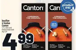 Metro BOUILLON À FONDUE CANTON | CANTON FONDUE BROTH offer