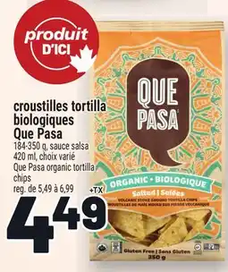 Metro CROUSTILLES TORTILLA BIOLOGIQUES QUE PASA | QUE PASA ORGANIC TORTILLA offer