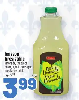 Metro BOISSON IRRÉSISTIBLE | IRRÉSISTIBLE DRINK offer