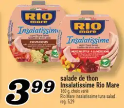 Marché Richelieu SALADE DE THON INSALATISSIME RIO MARE | RIO MARE INSALATISSIME TUNA SALAD offer