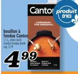 Marché Richelieu BOUILLON À FONDUE CANTON | CANTON FONDUE BROTH offer