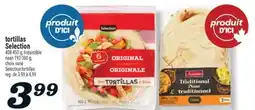 Marché Richelieu TORTILLAS SELECTION | SELECTION TORTILLAS offer