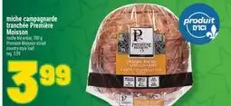 Marché Richelieu MICHE CAMPAGNARDE TRANCHÉE PREMIÈRE MOISSON | PREMIÈRE MOISSON SLICED COUNTRY-STYLE LOAF offer