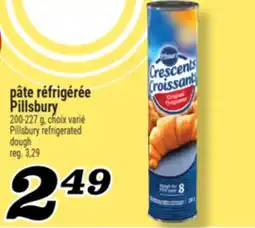 Marché Richelieu PÂTE RÉFRIGÉRÉE PILLSBURY | PILLSBURY REFRIGERATED DOUGH offer