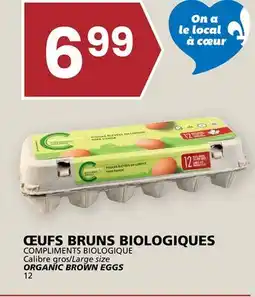 Rachelle-Bery Grocery COMPLIMENTS BIOLOGIQUE ORGANIC BROWN EGGS offer