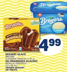 Marché Bonichoix BREYERS CLASSIQUE REVELLO FROZEN DESSERT OR TREATS offer