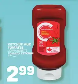 Marché Bonichoix COMPLIMENTS TOMATO KETCHUP offer