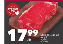 Marche Ami BIFTECK DE CONTRE-FILET RED GRILL offer