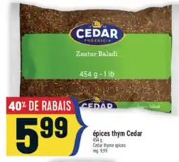 Marché Adonis ÉPICES THYM CEDAR | CEDAR THYME SPICES offer
