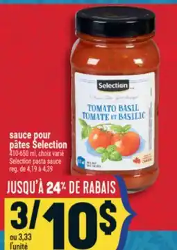 Marché Adonis SAUCE POUR PÂTES SELECTION | SELECTION PASTA SAUCE offer