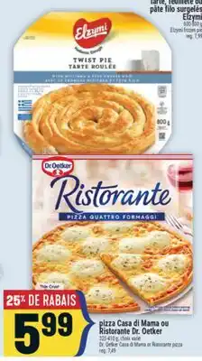 Marché Adonis PIZZA CASA DI MAMA OU RISTORANTE DR. OETKER | DR. OETKER CASA DI MAMA OR RISTORANTE PIZZA offer
