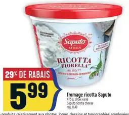 Marché Adonis FROMAGE RICOTTA SAPUTO | SAPUTO RICOTTA CHEESE offer