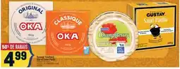 Marché Adonis FROMAGE VAUDREUIL, OKA OU SAINT-PAULIN | VAUDREUIL, OKA OR SAINT-PAULIN CHEESE offer