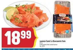 Marché Adonis SAUMON FUMÉ LA BOUCANERIE FRAIS | LA BOUCANERIE FRESH SMOKED SALMON offer