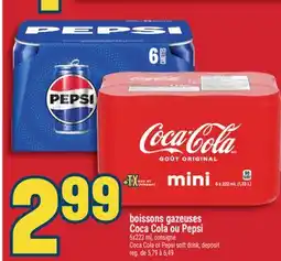 Marché Adonis BOISSONS GAZEUSES COCA COLA OU PEPSI | COCA COLA OR PEPSI SOFT DRINK, DEPOSIT offer