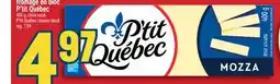 Marché Adonis FROMAGE EN BLOC P'TIT QUÉBEC | P'TIT QUÉBEC CHEESE BLOCK offer