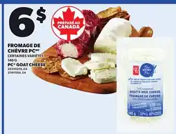 Provigo PC GOAT CHEESE, 140 G offer