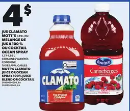 Provigo MOTT'S CLAMATO JUICE, 1,89 L OR OCEAN SPRAY 100% JUICE BLEND OR COCKTAIL, 1,77-1,89 L offer