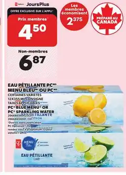 Provigo PC BLUE MENU OR PC SPARKLING WATER, 12X355 ML offer
